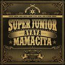 7th: MAMACITA / SUPER JUNIOR