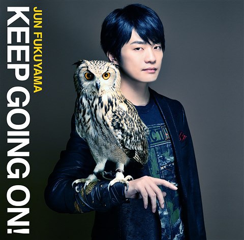 KEEP GOING ON! / Jun Fukuyama