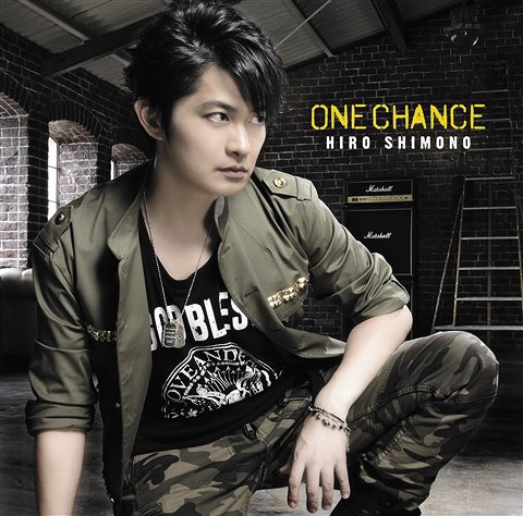 ONE CHANCE / Hiro Shimono