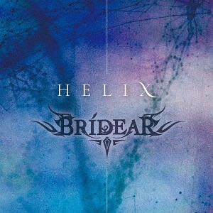 Helix / BRIDEAR