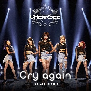 Cry again / CHERRSEE