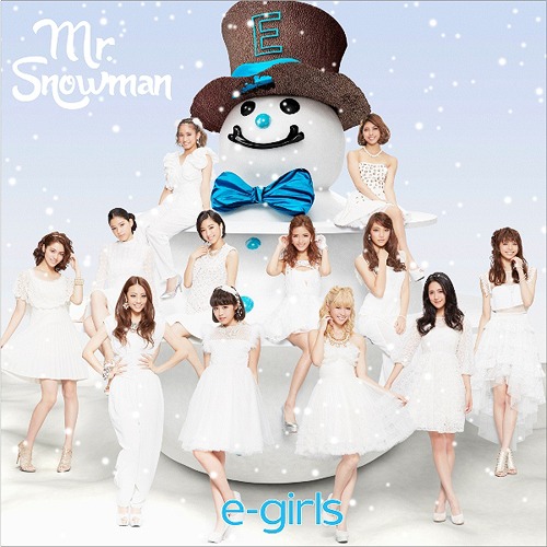 Mr.Snowman / e-girls