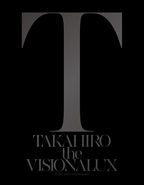 The Visionalux / EXILE TAKAHIRO