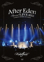 "After Eden" Special Live 2011 at Tokyo Dome City Hall / Kalafina