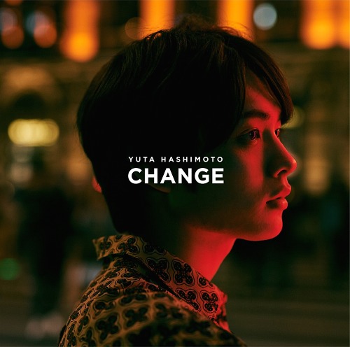 Change / Yuta Hashimoto