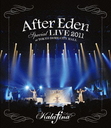 "After Eden" Special Live 2011 at Tokyo Dome City Hall / Kalafina