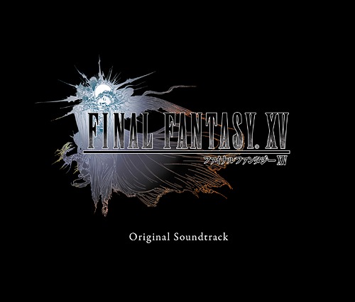 Final Fantasy 15 Original Soundtrack / Game Music