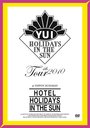 Hotel Holidays In The Sun / YUI