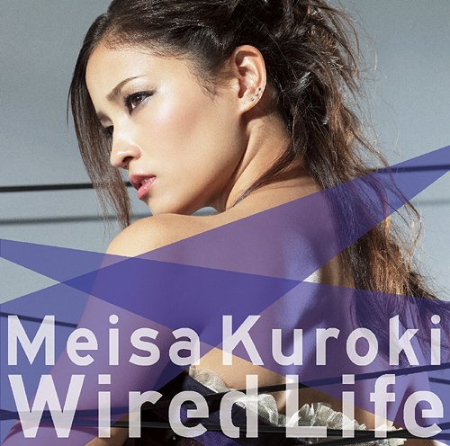 Wired Life / Meisa Kuroki