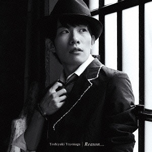Reason... / Toshiyuki Toyonaga