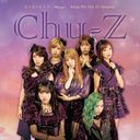 Mada Kimi ga Suki de / Chu-Z