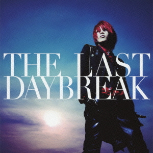 The Last Daybreak / exist trace