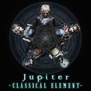 Classical Element / Jupiter