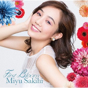 First Bloom / Miyu Sakihi