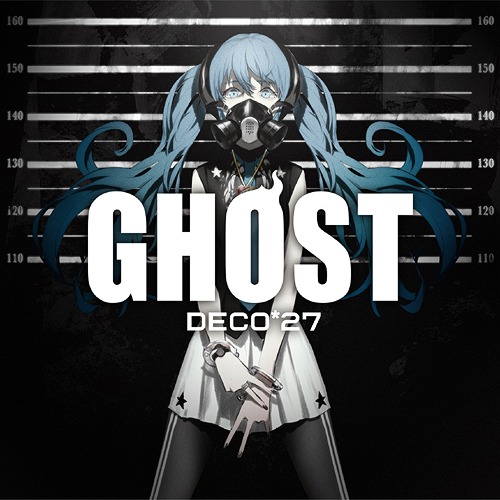 Ghost / DECO*27