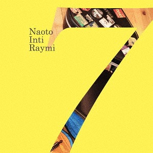 "7" / Naoto Intiraymi