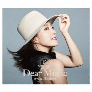 Dear Music 15th Anniversary Album / Ayaka Hirahara