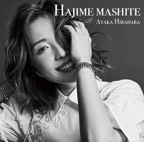 Hajimemashite / Ayaka Hirahara