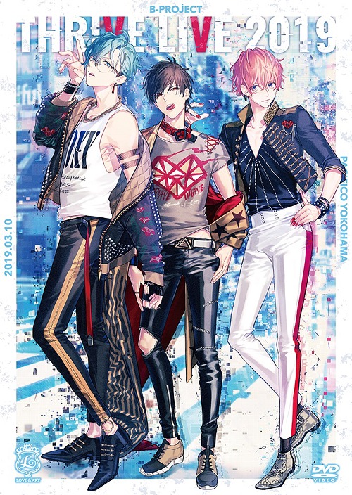 B-PROJECT THRIVE Live 2019 / THRIVE