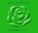 Let's GOAL! - Barairo no Jinsei - / Mai Kuraki