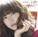 and...Life / Anri Kumaki