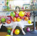 Say!! Ippai (Type A) [CD+DVD]