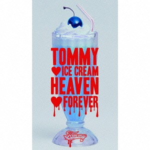 Tommy Ice Cream Heaven Forever / Tommy heavenly6