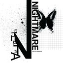 NIGHTMARE / NIGHTMARE