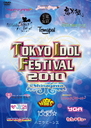 TOKYO IDOL FESTIVAL 2010