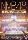 NMB48 8 LIVE COLLECTION / NMB48