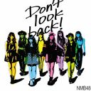 Don't look back! (Type C) (Regular Edition) [CD+DVD]