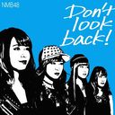 Don't look back! (Type C) (Ltd. Edition) [CD+DVD]