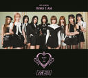WHO I AM [w/ DVD, Limited Edition / Type A]