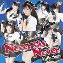 Never say Never (Regular Edition) (Type A)