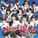Never say Never (Regular Edition) (Type C)