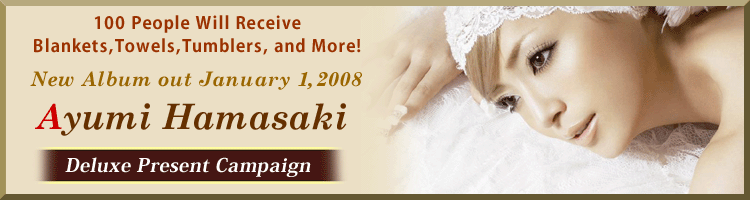 Ayumi Hamasaki / New Album "Guilty" Release Commemorative Deluxe Present Campaign