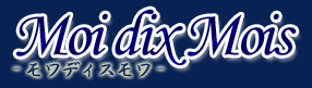 Moi dix Mois