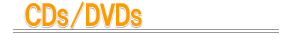 CDs/DVDs
