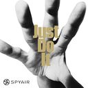 Just Do It / SPYAIR
