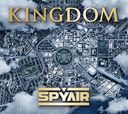 Kingdom / SPYAIR