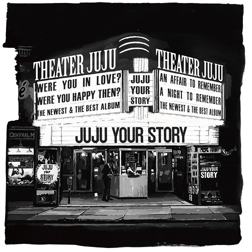 Your Story / JUJU
