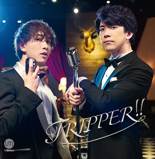 TRIPPER!! / UMake (Kento Ito, Yoshiki Nakajima)