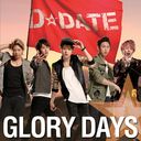 Glory Days / D DATE