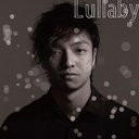 Lullaby / Daichi Miura