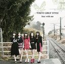 Stay with me / TOKYO GIRLS' STYLE