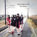 Stay with me / TOKYO GIRLS' STYLE