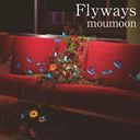 Flyways / moumoon