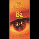 LOVE PHANTOM / B'z