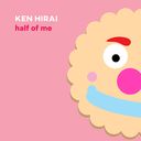 half of me / Ken Hirai