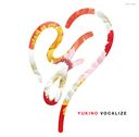 Vocalize / Yukino